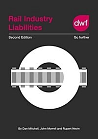 Rail Industry Liabilities (Paperback, 2 ed)