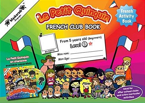 Le Petit Quinquin : French club - Book 1 (Year 3) (Paperback, New Curriculum)