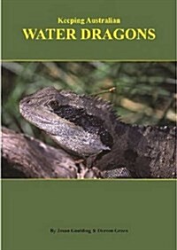 Keeping Australian Water Dragons (Paperback)