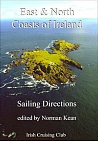 Sailing Directions for the East and North Coasts of Ireland (Hardcover, 11 Rev ed)