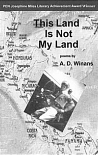 This Land is Not My Land (Paperback)