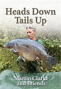 Heads Down  -  Tails Up (Hardcover)