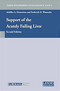 Support of the Acutely Failing Liver (Paperback, 2 ed)