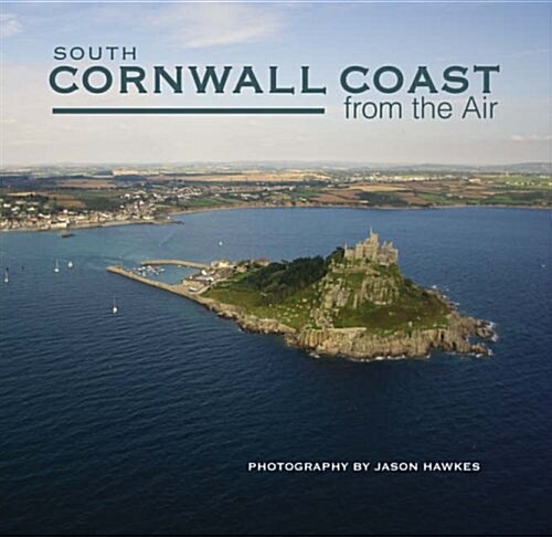 South Cornwall Coast from the Air (Hardcover)