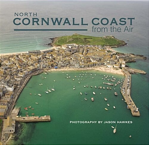 North Cornwall Coast from the Air (Hardcover)