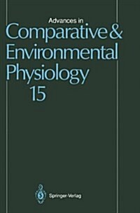 Advances in Comparative and Environmental Physiology 15 (Hardcover)