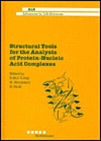 Structural Tools for the Analysis of Protein-Nucleic Acid Complexes (Hardcover)