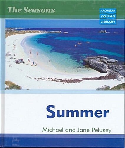 Seasons Summer Macmillan Library (Hardcover, New ed)