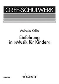 EINFHRUNG IN MUSIK FR KINDER (Paperback)