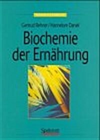 BIOCHEMIE DER ERN  HRUNG (Paperback)