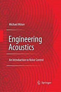 Engineering Acoustics: An Introduction to Noise Control (Paperback, 2, 2009)