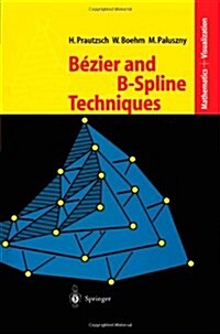 B?ier and B-Spline Techniques (Paperback)