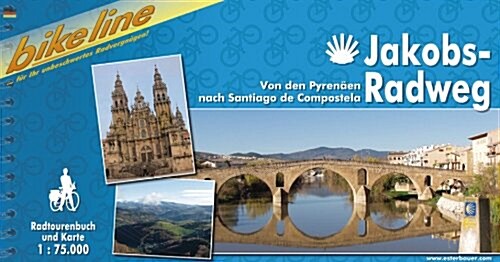 Jakobs-Radweg Von Den Pyrenaen Nach Santiago Di Compstela : BIKE.ES.05 (Paperback, 3 Rev ed)