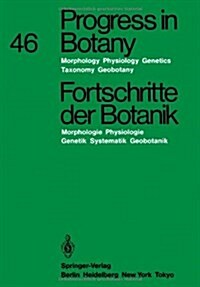 Progress in Botany / Fortschritte Der Botanik: Morphology - Physiology - Genetics - Taxonomy - Geobotany / Morphologie - Physiologie - Genetik - Syste (Paperback, Softcover Repri)
