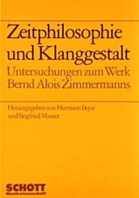 ZEITPHILOSOPHIE UND KLANGGESTALT (Paperback)