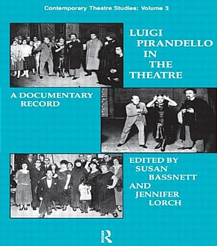 Luigi Pirandello in the Theatre (Paperback)
