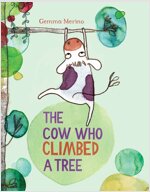 The Cow Who Climbed a Tree (Paperback, Illustrated ed)