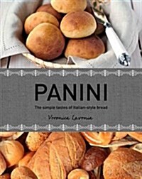 Panini: The Simple Tastes of Italian-Style Bread (Paperback)