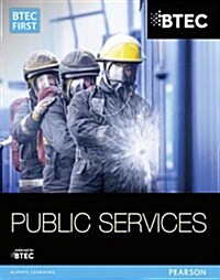 BTEC First in Public Services Student Book (Paperback)