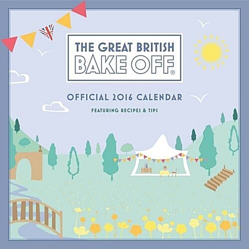 The Official Great British Bake off 2016 Square Calendar (Calendar)