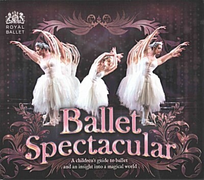Ballet Spectacular (Hardcover)