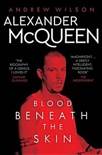 Alexander Mcqueen : Blood Beneath the Skin (Paperback)