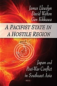 Pacifist State in a Hostile Region (Hardcover, UK)