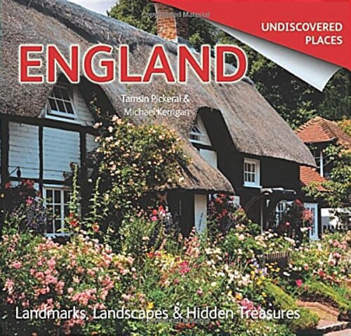 England Undiscovered : Landmarks, Landscapes & Hidden Treasures (Paperback, New ed)