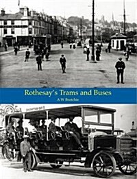 Rothesays Trams & Buses (Paperback)