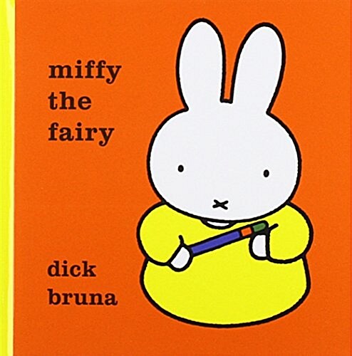 Miffy the Fairy (Hardcover)