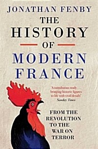 The History of Modern France : From the Revolution to the War with Terror (Paperback)