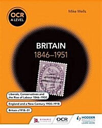 OCR A Level History: Britain 1846-1951 (Paperback)