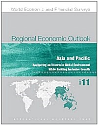 [중고] Regional Economic Outlook : Asia and Pacific, Navigating an Uncertain Global Environment While Building Inclusive Growth (Paperback)