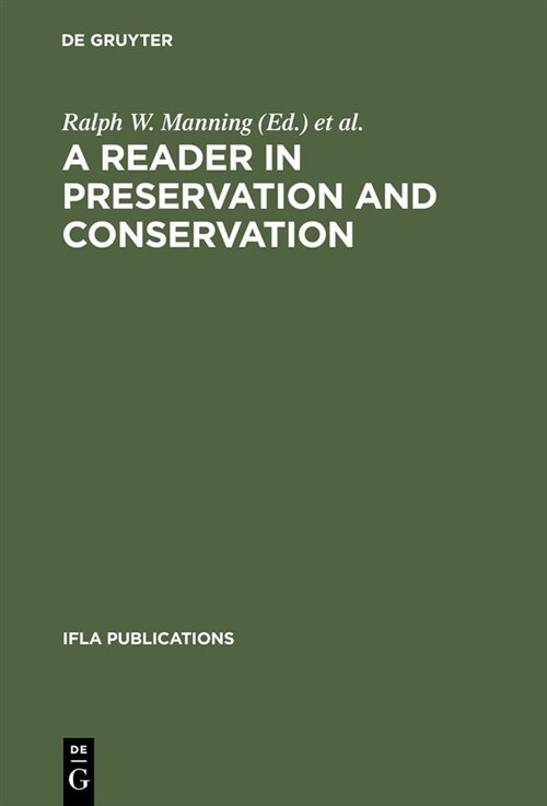 A Reader in Preservation and Conservation (Hardcover, Reprint 2013)