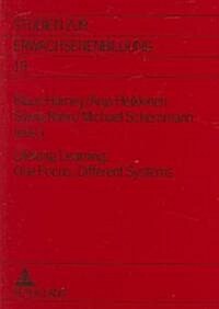 Lifelong Learning: One Focus, Different Systems (Paperback)