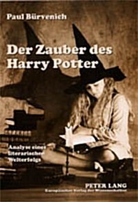Der Zauber des Harry Potter: Analyse eines literarischen Welterfolgs (Paperback)