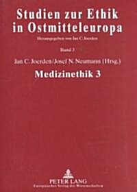 Medizinethik 3: Ethics and Scientific Theory of Medicine (Paperback)