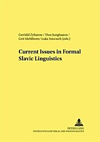 Current Issues In Formal Slavic Linguistics (Paperback)
