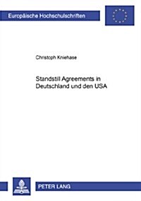 Standstill Agreements in Deutschland Und Den USA (Paperback)