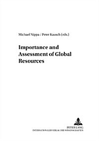 Importance And Assessment Of Global Resources (Paperback)