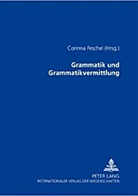 Grammatik Und Grammatikvermittlung (Paperback)