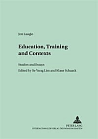 Education, Training and Contexts: Studies and Essays (Paperback)