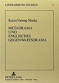 Metadrama Und Englisches Gegenwartsdrama (Paperback)