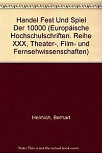 Haendel-Fest Und 첯piel Der 10.000? Der Regisseur Hanns Niedecken-Gebhard (Paperback)