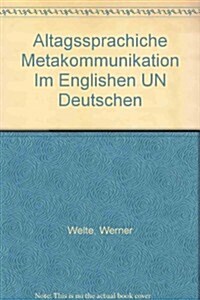 Alltagssprachliche Metakommunikation Im Englischen Und Deutschen (Paperback)