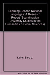 Learning Second National Languages: A Research Report (Paperback)