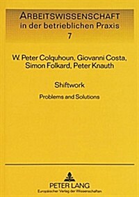 Shiftwork: Problems and Solutions (Paperback)