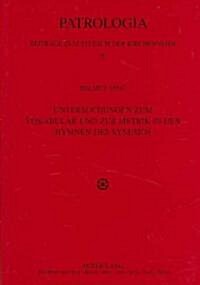 Untersuchungen zum Vokabular und zur Metrik in den Hymnen des Synesios (Paperback)