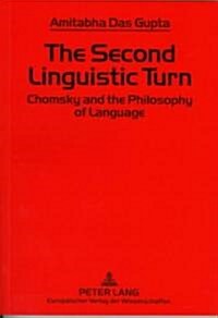 The Second Linguistic Turn: Chomsky & the Philosophy of Language (Paperback)