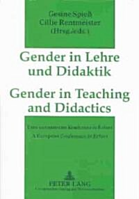 Gender in Lehre Und Didaktik- Gender in Teaching and Didactics: Eine Europaeische Konferenz in Erfurt- A European Conference in Erfurt (Paperback)